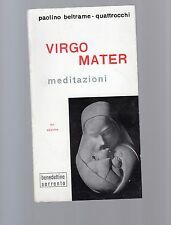 Virgo Mater. Meditazioni.