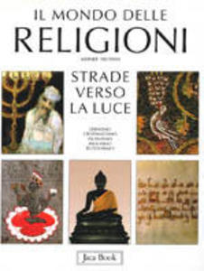 Il mondo delle religioni : strade verso la Luce. Ebraismo, …