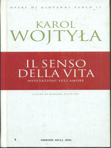 Il senso della vita.