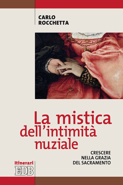 La mistica dell'intimita' nuziale.