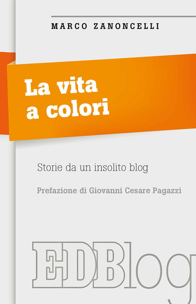 La vita a colori.