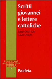 Scritti giovannei e lettere cattoliche.