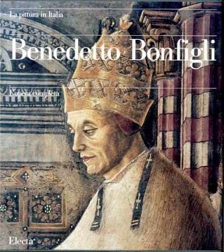 Benedetto Bonfigli: l'opera completa.