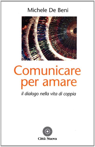 Comunicare per amare.