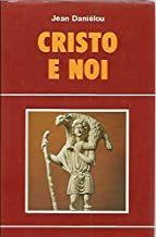 Cristo e noi.