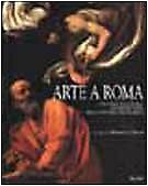 Arte a Roma. Pittura, scultura, architettura, nella storia dei giubilei