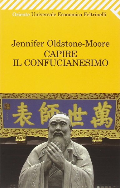 Capire il confucianesimo.