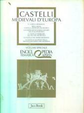 Castelli medievali d'Europa.