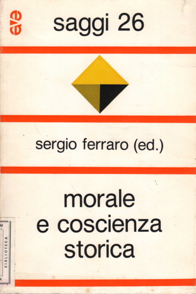 Morale e coscienza storica. In dialogo con Josef Fuchs