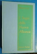 I Segni della Nuova Alleanza.