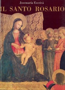 Il Santo Rosario.
