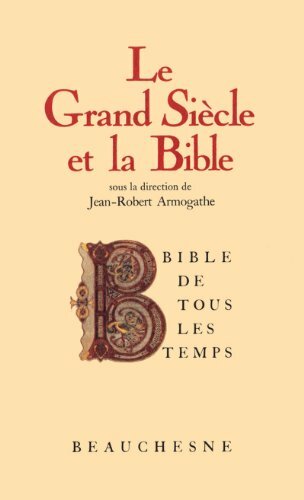 Le Grand Siecle et la Bible.