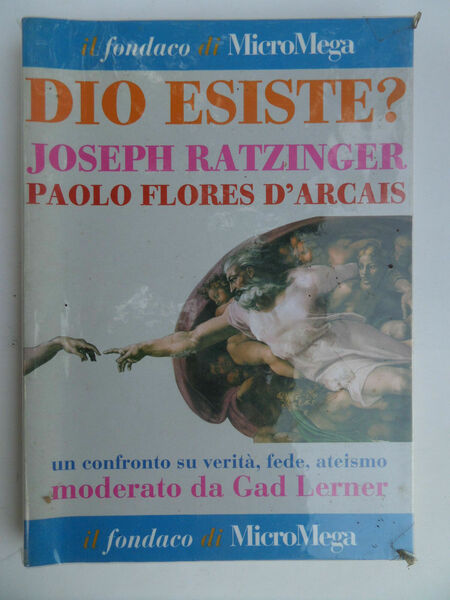 Dio esiste?. Un confronto su verità, fede, ateismo moderato da …