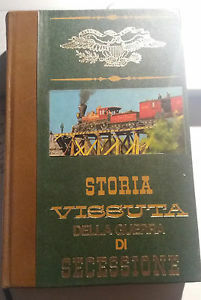 Storia vissuta della guerra di secessione vol. 2.