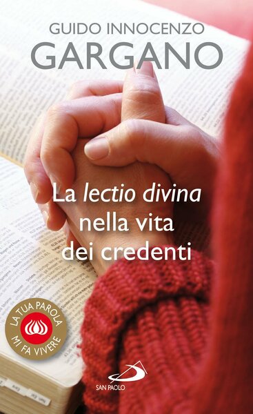La lectio divina nella vita dei credenti.