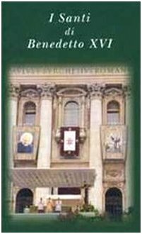 I Santi di Benedetto XVI.