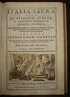Italia sacra tomus 9: complectens Metropolitanas, earumque suffraganeas Ecclesias, quae …