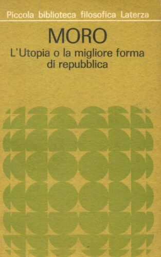 L'Utopia o la migliore forma di repubblica.