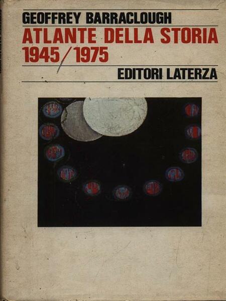 Atlante della storia. 1945-1975