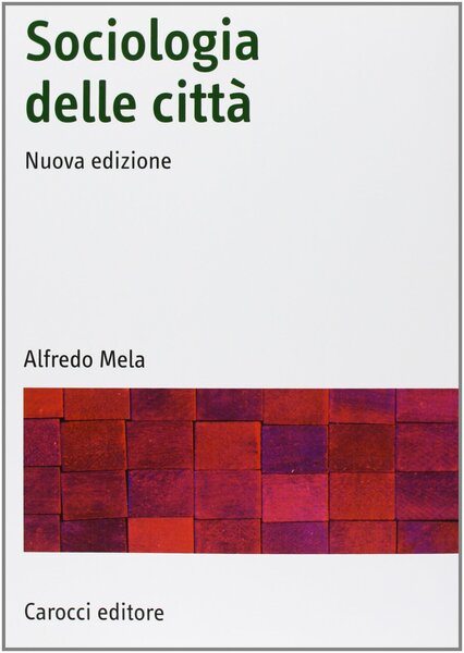 Sociologia delle città.