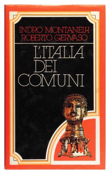 L'Italia dei Comuni. Il Medio Evo dal 1000 al 1250