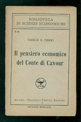 Il pensiero economico del Conte di Cavour.