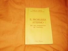 Il problema ateismo. Per una comprensione del fenomeno