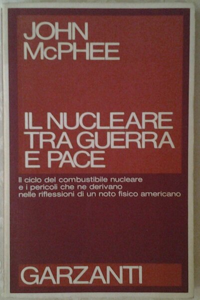 Il nuceare tra guerra e pace.