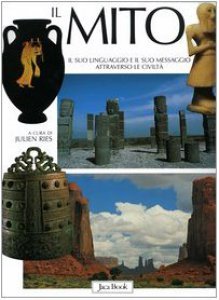 Mito: il suo linguaggio e il suo messaggio attraverso le …