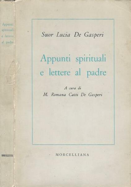 Appunti spirituali e lettere al padre.