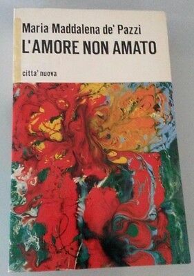 L'amore non amato.