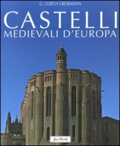 Castelli medievali d'Europa.
