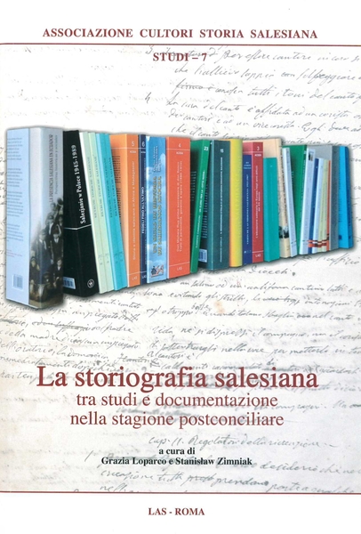 La storiografia salesiana tra studi e documentazione nella stagione postconciliare.