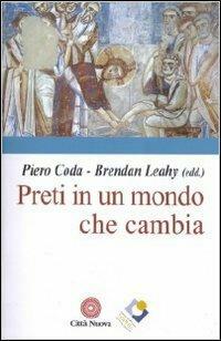 Preti in un mondo che cambia.