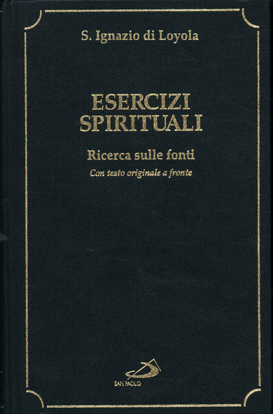 Esercizi spirituali. Ricerche sulle fonti