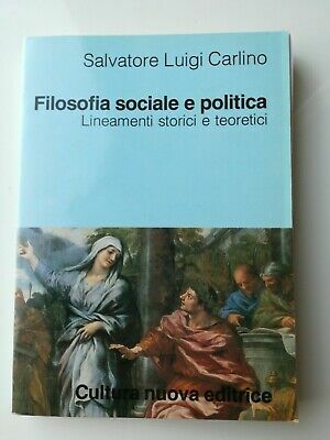 Filosofia sociale e politica. Lineamenti storici e teoretici