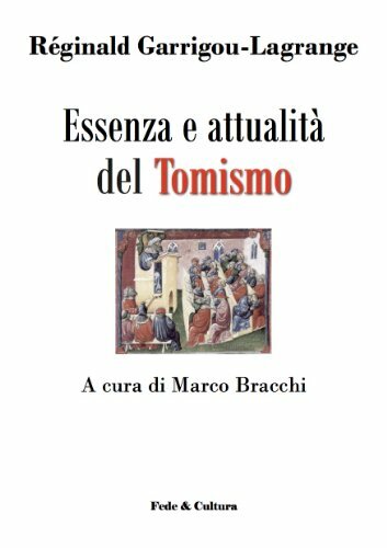 Essenza e attualità del tomismo.