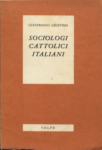 Sociologi cattolici italiani. De Maistre - Taparelli - Toniolo
