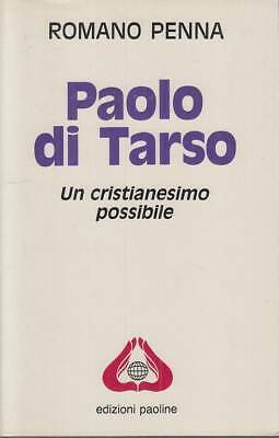 Paolo di Tarso. Un cristianesimo possibile