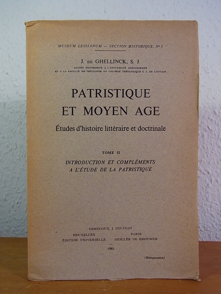 Patristique et Moyen Age (Vol. 2). Etudes d'histoire littéraire et …