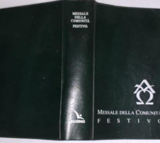 Messale della Comunità (Festivo). Domeniche, solennità e feste
