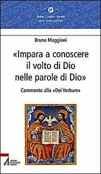 Impara a conoscere il volto di Dio nelle parole di …
