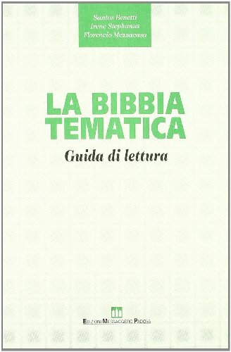 La Bibbia tematica. Guida alla lettura