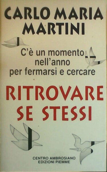 Ritrovare se stessi. C'è un momento nell'anno per fermarsi e …