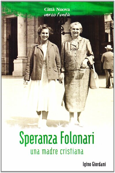 Speranza Folonari. Una madre cristiana