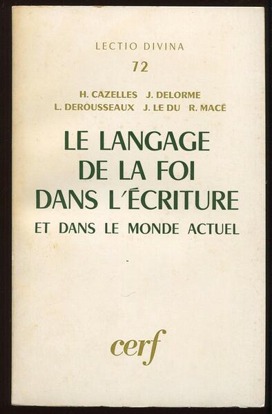 Le langage de la foi dans l'écriture et dans le …