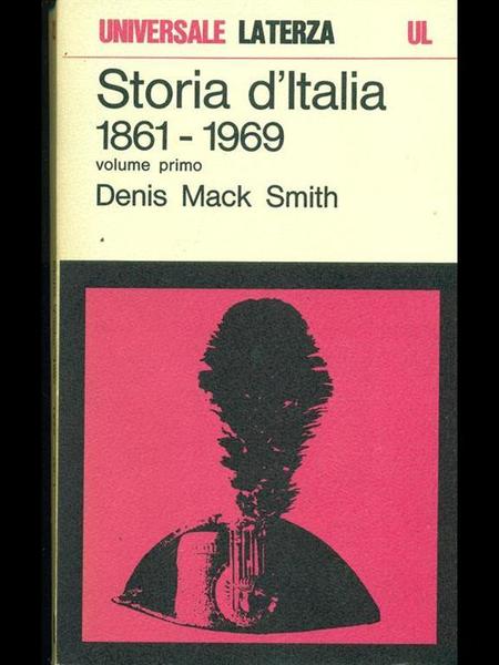 Storia d'Italia 1861-1969. Volume 1.