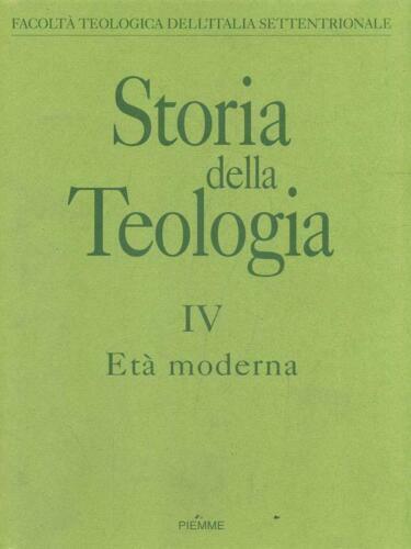 Storia della Teologia IV. Età Moderna