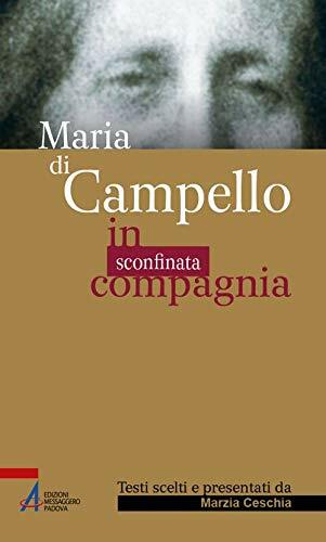 In sconfinata compagnia. Testi scelti e presentati da Marzia Ceschia