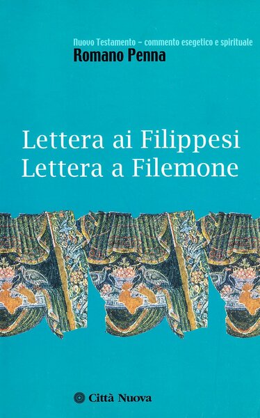 Lettera ai Filippesi, Lettera a Filemone.
